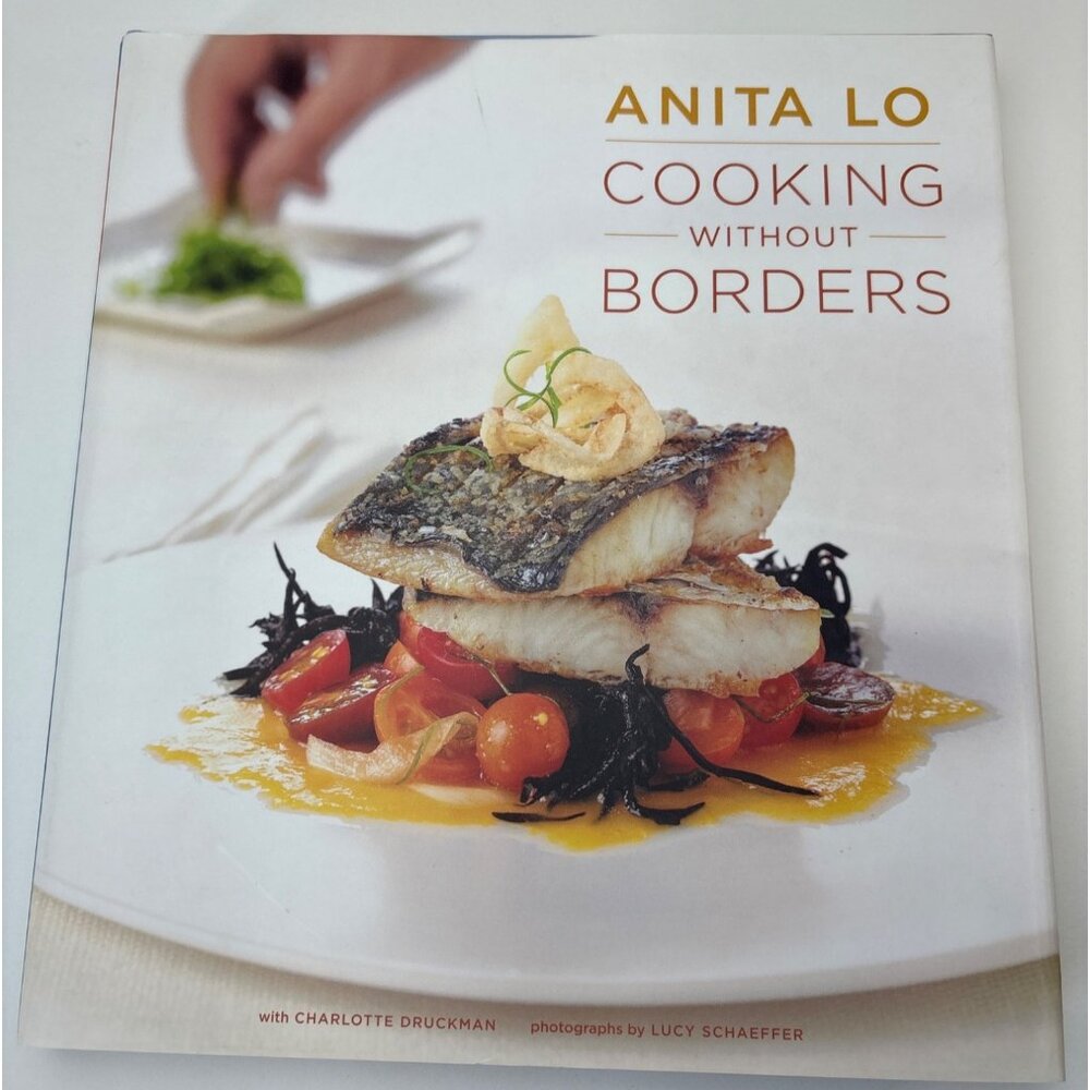 Cooking Without Borders By Anita Lo Hardcover Recipe Book
